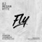 Fly (feat. Casanova) - DJ Megan Ryte, Rich The Kid & Kranium lyrics