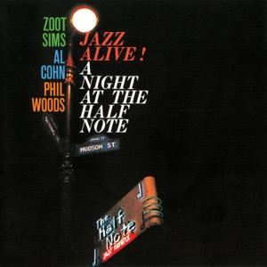 Jazz Alive! A Night at the Half Note (Live)