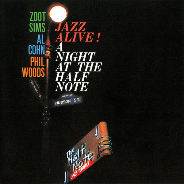 Jazz Alive! A Night at the Half Note (Live)