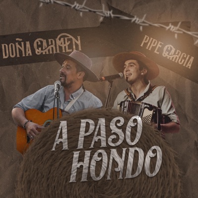 A Paso Hondo (feat. Felipe Garcia) - Single