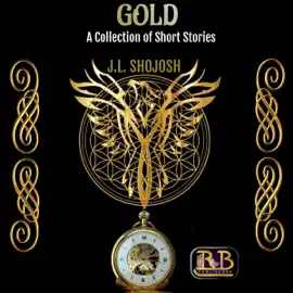 Gold: A Collection of Short Stories (Unabridged)