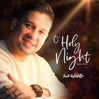 O' Holy Night (Santa La Noche) - Single - Jack Astudillo