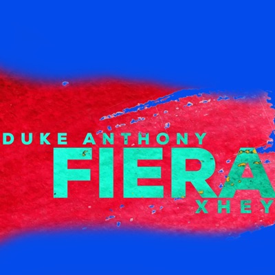 Fiera (feat. Xhey) - Single