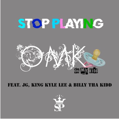 OMK (feat. JG, King Kyle Lee & Billy Tha Kidd) - Single