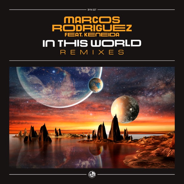 In This World (Remixes) [feat. Keneida] - EP