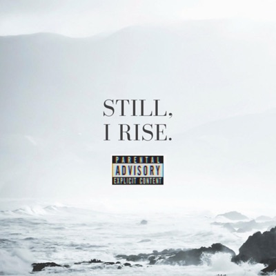Still I Rise (feat. Xhubb) - Single