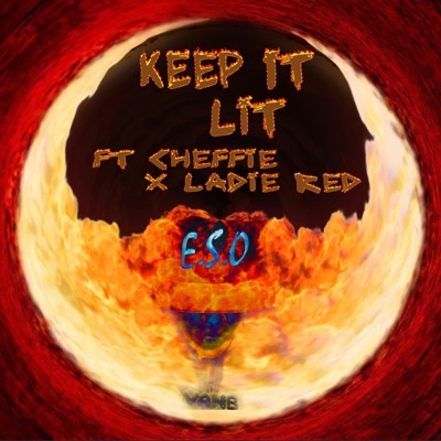 Keep It Lit (feat. Cheffie & Ladie Red) - Single