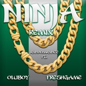 Ninja (feat. Freshgame & Oluboy) [Remix] artwork