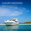 Luxury Grooves