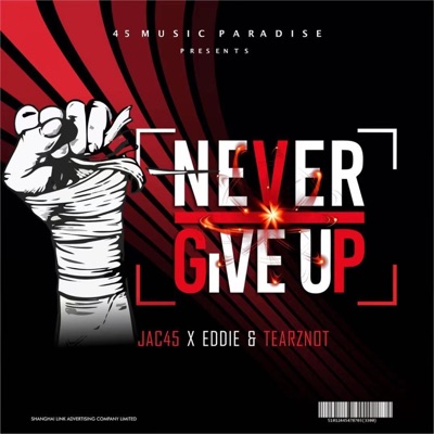 Never give up (feat. Eddie by God & Tearznot) - Single