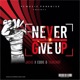 Never give up feat Eddie by God Tearznot Single