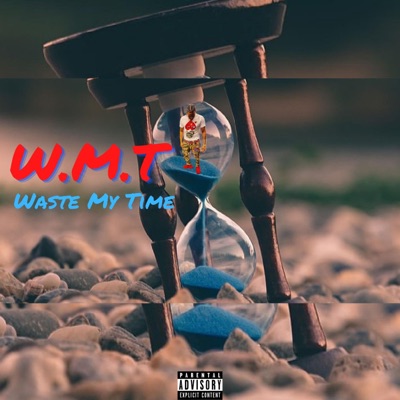 Waste My Time - Single
