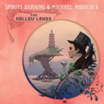 Spirits Burning & Michael Moorcok - A Haze of Crimson Light