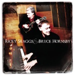 Ricky Skaggs & Bruce Hornsby - Across the Rocky Mountains