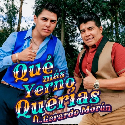 Qué más Yerno Querías (feat. Gerardo Morán) - Single