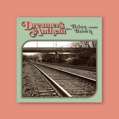 The Dreamer's Anthem - Single