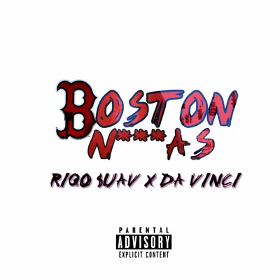 Boston Niggas (feat. Davinci) - Single