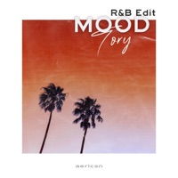 Mood (R&b Edit) - Single - aericsn & Tory