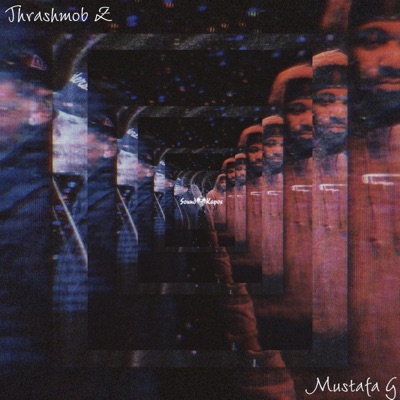 2 Fourteen (feat. Thrashmob Z & Mustafa G) - Single