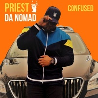 Confused - Single - Priest da Nomad