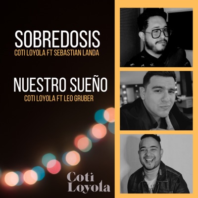 Sobredosis / Nuestro Sueño (feat. Sebastian Landa & Leo Gruber) - Single