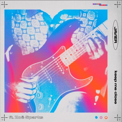 Keep Me Close (feat. Zoe Sparks) - Single