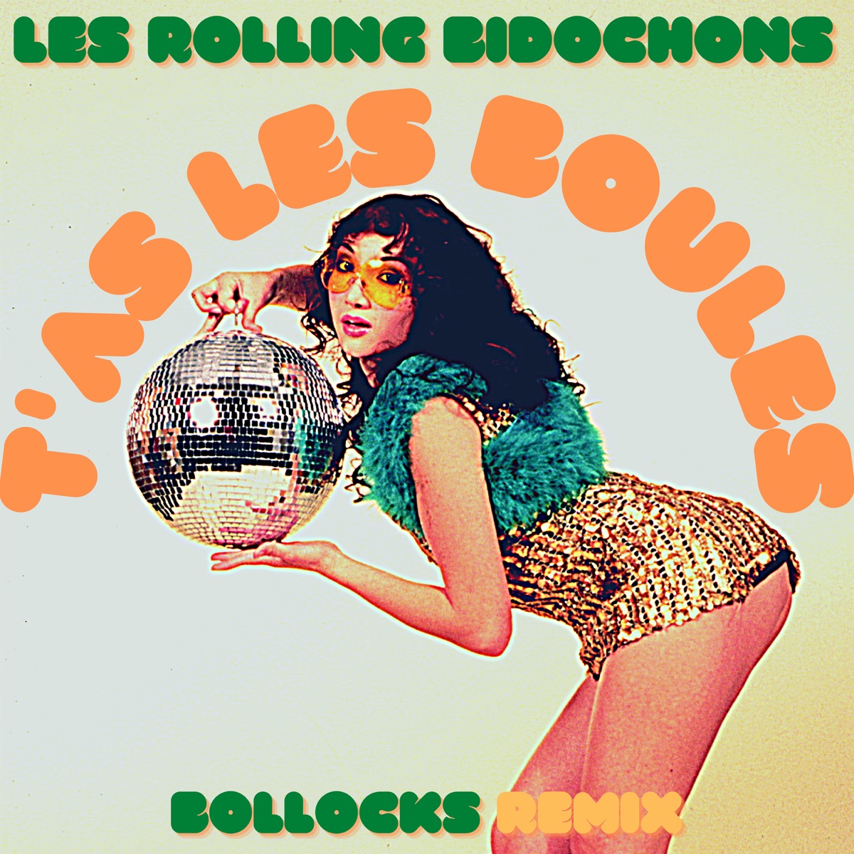 T'as les boules (Bollocks Remix) - Single – Album par Les Rolling Bidochons  – Apple Music