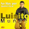 No Hay Por Quien Llorar