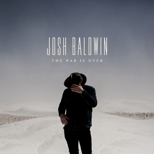 The War Is Over - Josh Baldwin