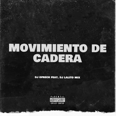 Movimiento de Cadera (feat. DJ Lalito Mix) - Single