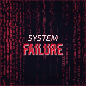 System Failure - EP