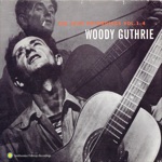 Woody Guthrie - Going Down the Road Feeling Bad