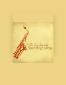 Listen to Nguyen Hung Saxophone, watch music videos, read bio, see tour dates & more!