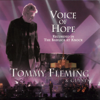 Voice of Hope - Tommy Fleming