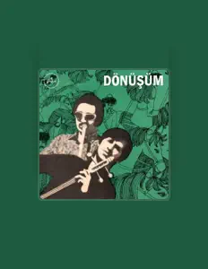 Listen to Dönüşüm, watch music videos, read bio, see tour dates & more!