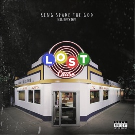 Lost Cause (feat. Blvck Trev) King Spade the God