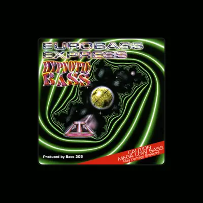 Listen to Eurobass Express, watch music videos, read bio, see tour dates & more!