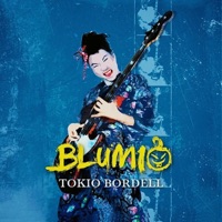 Tokio Bordell - Blumio