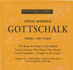 Louis Moreau Gottschalk: Works for Piano