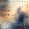 Beneath the Surface - EP