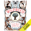 Wildwood (Unabridged) - Colin Meloy