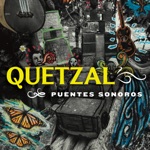 Quetzal - Fandango Fronterizo (Fandango Of The Borderlands) [feat. César Castro]