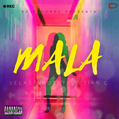 Mala (feat. 216 & Tian C) - Single