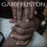 Gary Fuston - Octave Motives