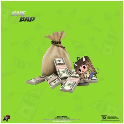 SHE BAD - Single