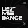 Let Me Dance [The Spies Who Loved Me (Original Television Soundtrack), Special Track] - Single