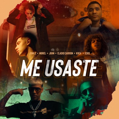 Me Usaste (feat. Jon Z, ECKO & Juhn) - Single