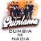 Cumbia de Nadia - Grupo Quintanna lyrics