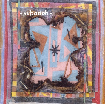 Bubble & Scrape by Sebadoh