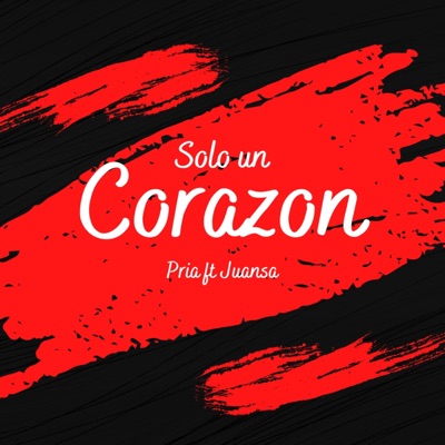 Solo un Corazón (feat. Juansa) - Single